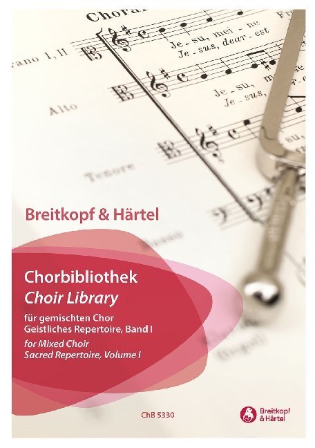 Cover: 9790004412602 | Chorbibliothek für gemischten Chor, Geistliches Repertoire 1 | Buch