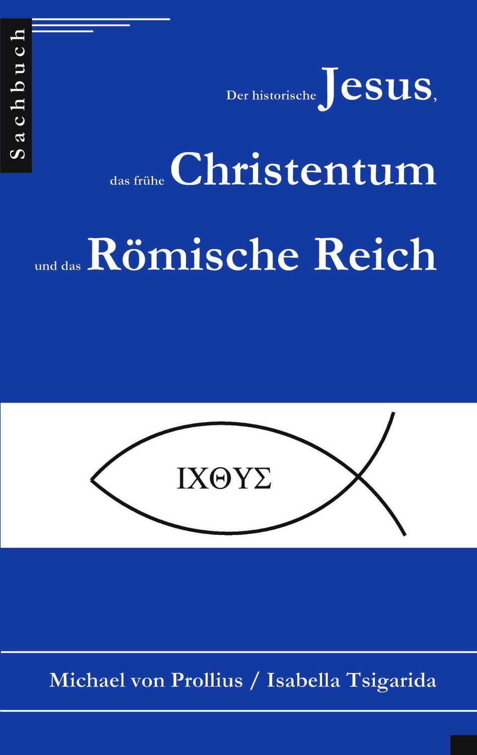 Cover: 9783831147434 | Der historische Jesus, das frühe Christentum und das Römische Reich
