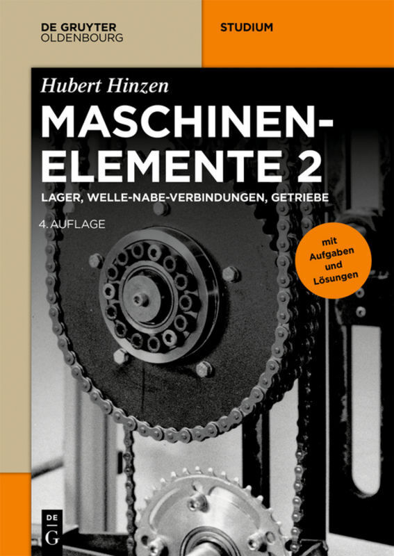Cover: 9783110597073 | Lager, Welle-Nabe-Verbindungen, Getriebe. Bd.2 | Hubert Hinzen | Buch