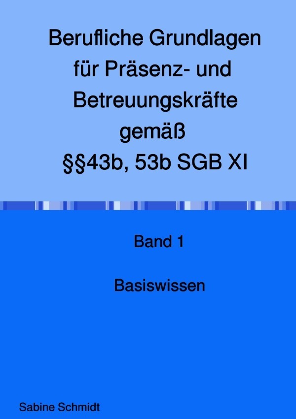 Cover: 9783754951491 | Berufliche Grundlagen für Präsenz- und Betreuungskräfte gemäß...