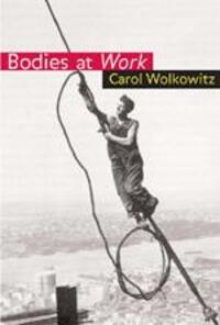 Cover: 9780761960645 | Bodies at Work | Carol Wolkowitz | Taschenbuch | Englisch | 2006