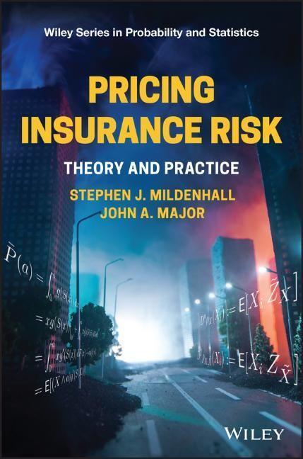 Cover: 9781119755678 | Pricing Insurance Risk | Theory and Practice | Mildenhall (u. a.)
