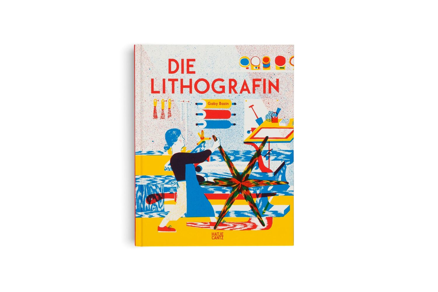 Bild: 9783775754989 | Die Lithografin | Gaby Bazin | Buch | 38 S. | Deutsch | 2023