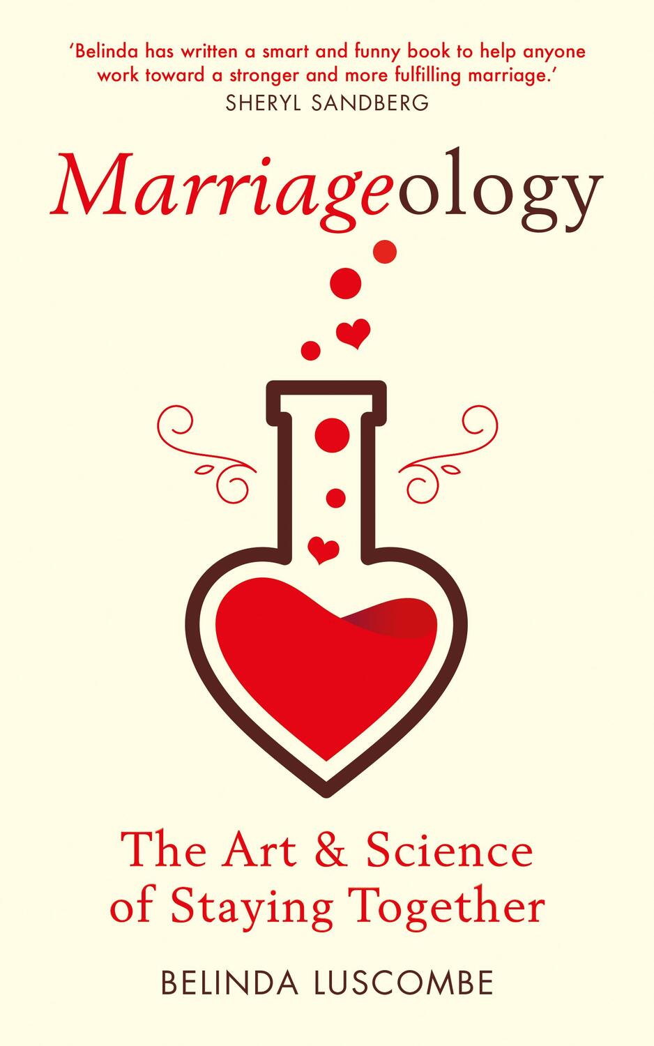 Cover: 9781786073198 | Marriageology | The Art and Science of Staying Together | Luscombe