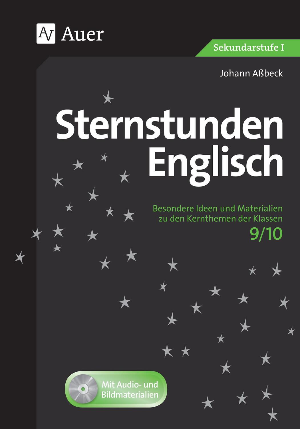 Cover: 9783403073512 | Sternstunden Englisch 9-10 | Johann Aßbeck | Taschenbuch | Deutsch