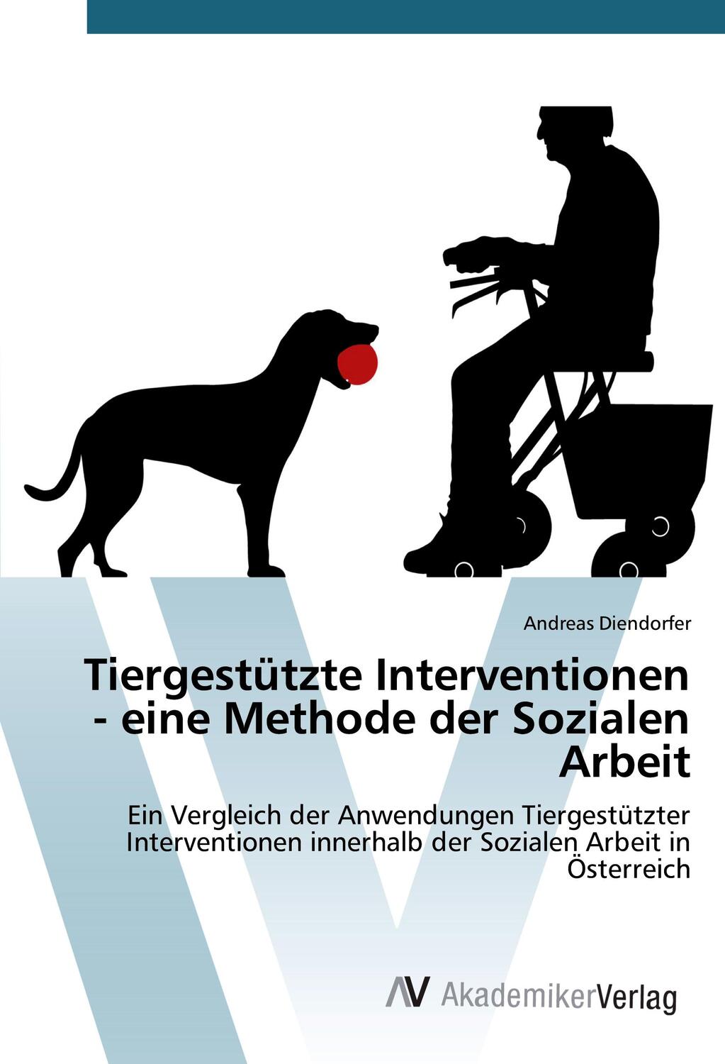 Cover: 9783639789591 | Tiergestützte Interventionen - eine Methode der Sozialen Arbeit | Buch