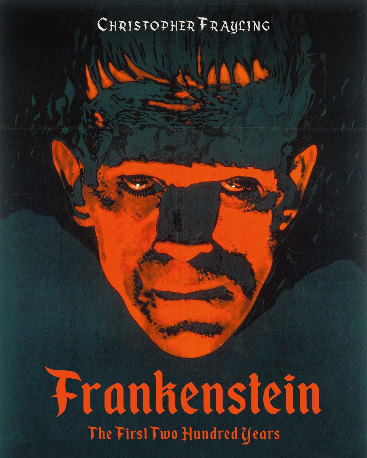 Cover: 9781909526464 | Frankenstein: The First Two Hundred Years | Christopher Frayling