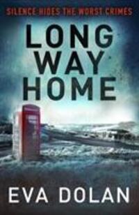 Cover: 9780099584391 | Long Way Home | Eva Dolan | Taschenbuch | DI Zigic &amp; DS Ferreira