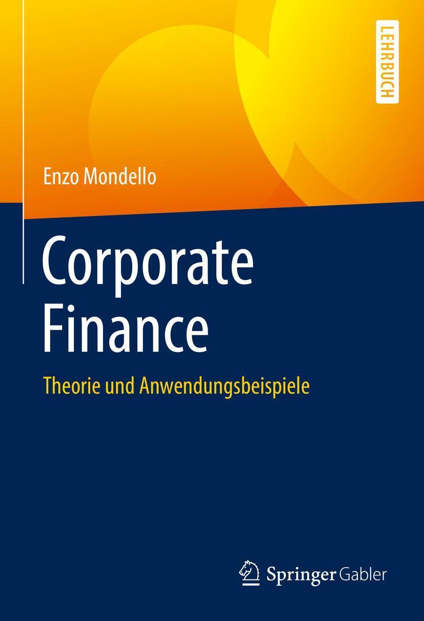 Cover: 9783658344078 | Corporate Finance | Theorie und Anwendungsbeispiele | Enzo Mondello