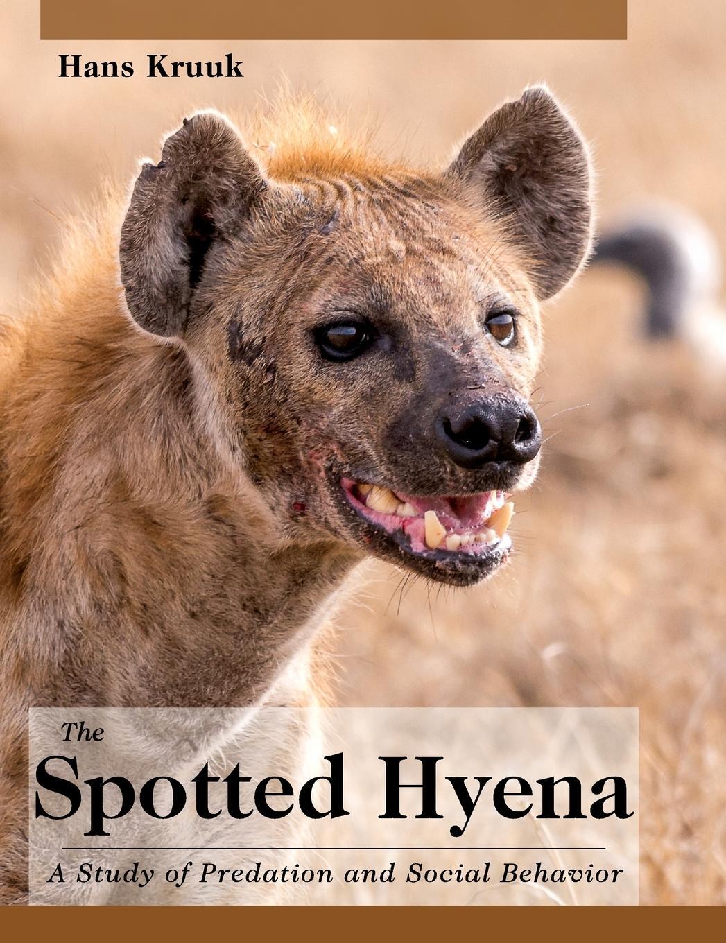 Cover: 9781626548527 | The Spotted Hyena | A Study of Predation and Social Behavior | Kruuk