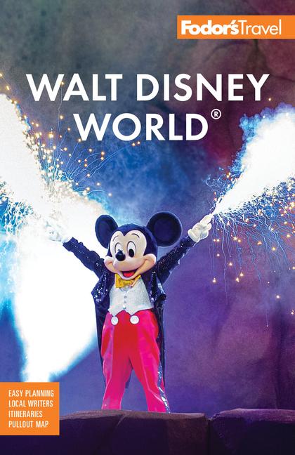 Cover: 9781640976986 | Fodor's Walt Disney World | With Universal and the Best of Orlando