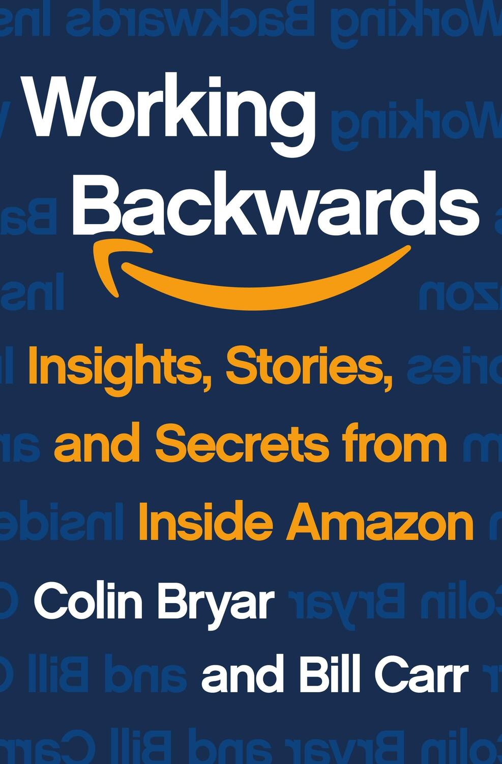 Cover: 9781250275714 | Working Backwards | Insights, Stories, and Secrets from Inside Amazon
