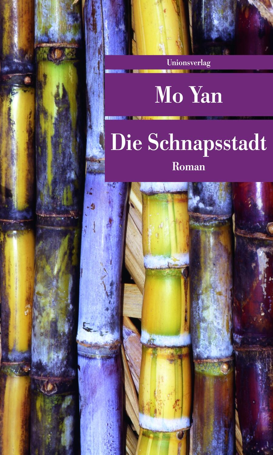 Cover: 9783293205635 | Die Schnapsstadt | Yan Mo | Taschenbuch | Unionsverlag Taschenbuch
