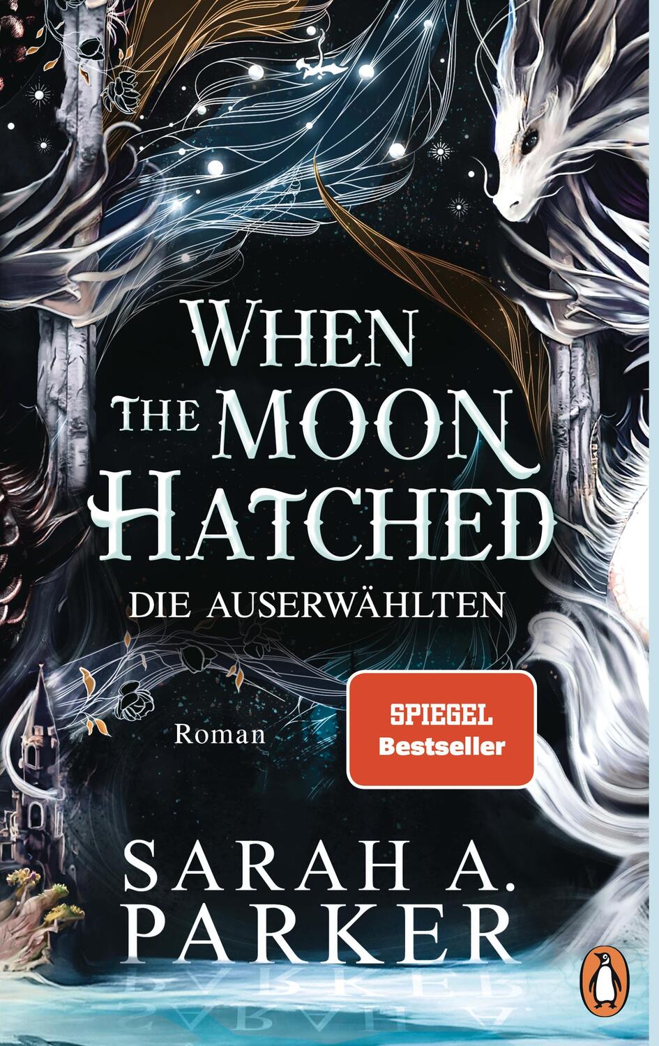 Cover: 9783328603917 | When The Moon Hatched | Sarah A. Parker | Buch | Moonfall-Serie | 2024