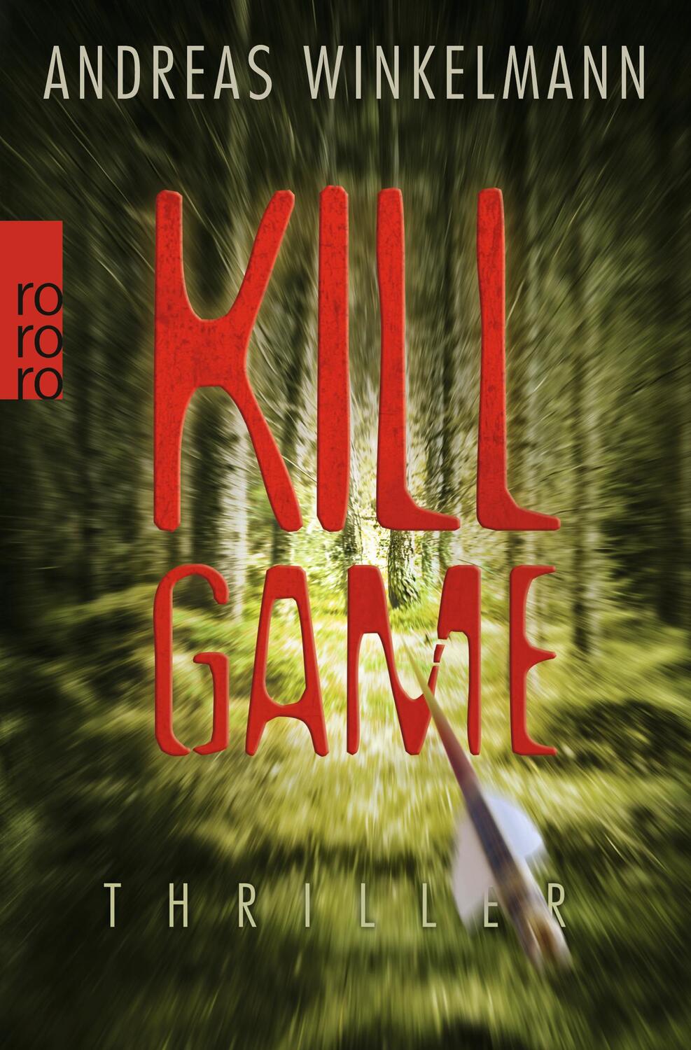 Cover: 9783499269592 | Killgame | Andreas Winkelmann | Taschenbuch | Deutsch | 2017