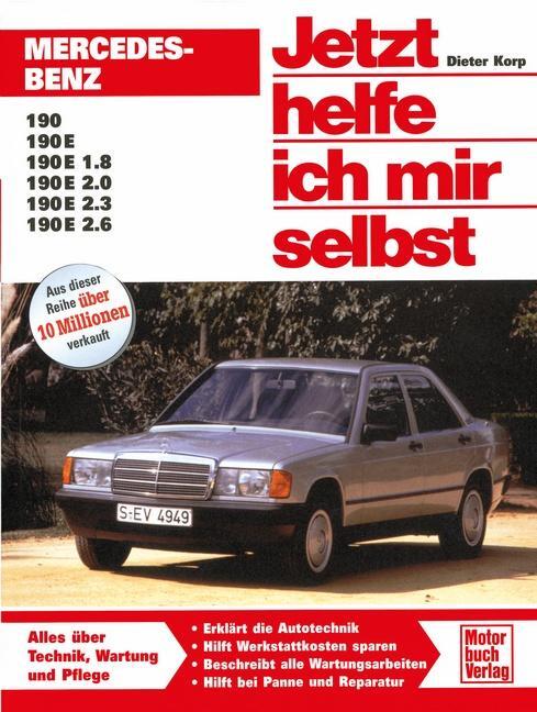 Cover: 9783879439355 | Mercedes-Benz 190 / 190E (W 201) | Dieter Korp | Taschenbuch | Deutsch