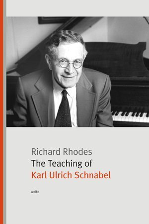 Cover: 9783936000290 | The Teaching of Karl Ulrich Schnabel | Richard Rhodes | Taschenbuch