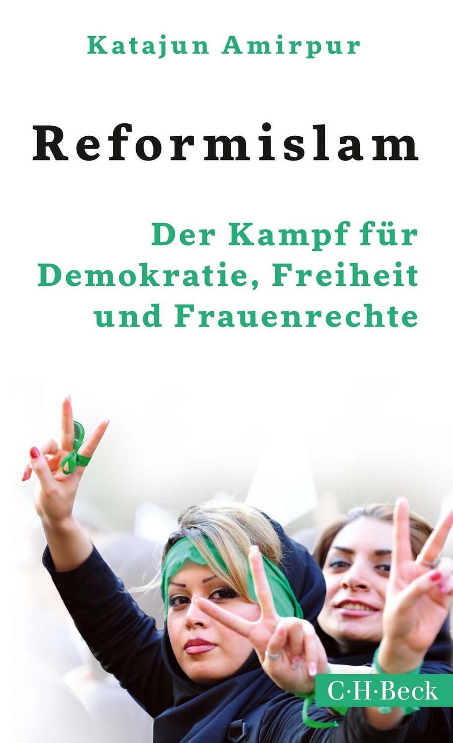 Cover: 9783406736889 | Reformislam | Der Kampf für Demokratie, Freiheit und Frauenrechte