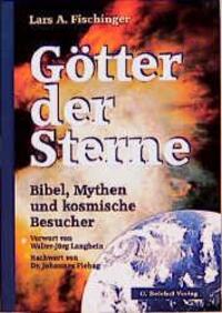 Cover: 9783926388414 | Götter der Sterne | Bibel, Mythen und kosmische Besucher | Fischinger