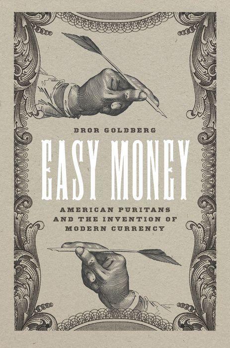 Cover: 9780226825106 | Easy Money | American Puritans and the Invention of Modern Currency
