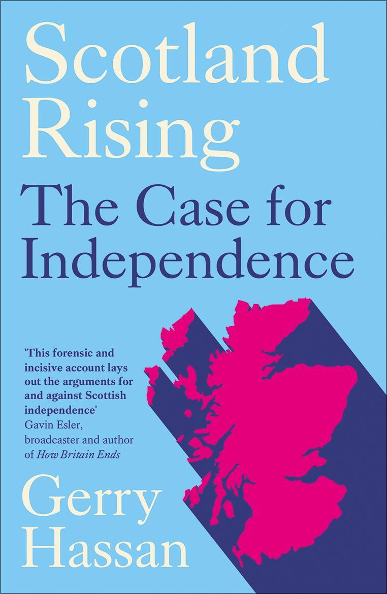 Cover: 9780745347264 | Scotland Rising | The Case for Independence | Gerry Hassan | Buch