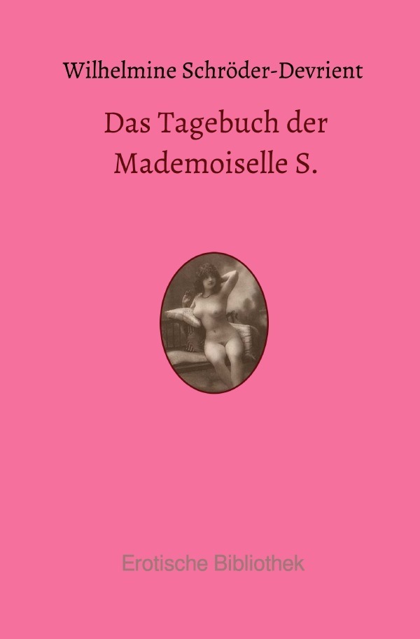Cover: 9783750203174 | Das Tagebuch der Mademoiselle S. | Aus den Memoiren einer Sängerin