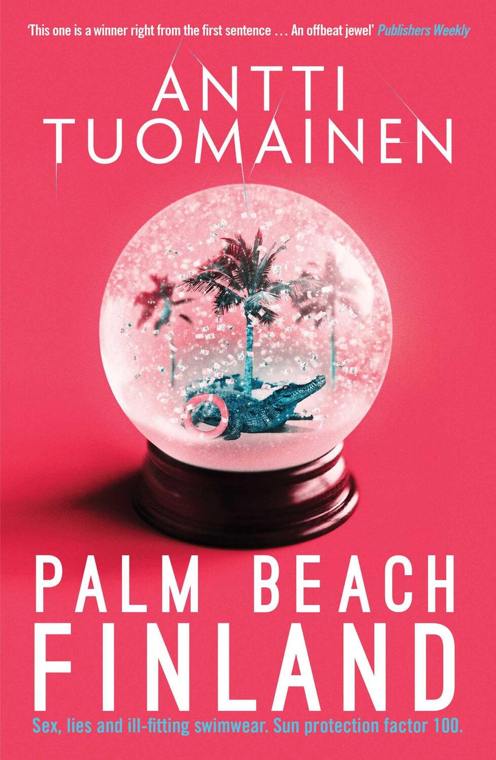 Cover: 9781912374311 | Palm Beach, Finland | Antti Tuomainen | Taschenbuch | Englisch | 2018