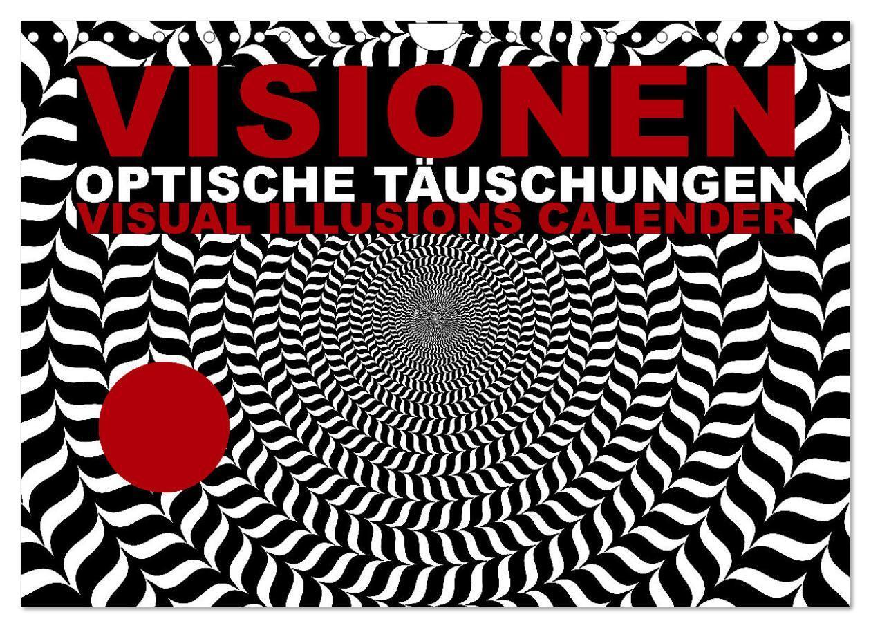 Cover: 9783675513532 | VISIONEN - optische Täuschungen (Wandkalender 2024 DIN A4 quer),...