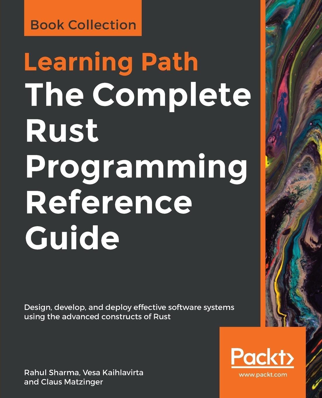 Cover: 9781838828103 | The Complete Rust Programming Reference Guide | Rahul Sharma | Buch