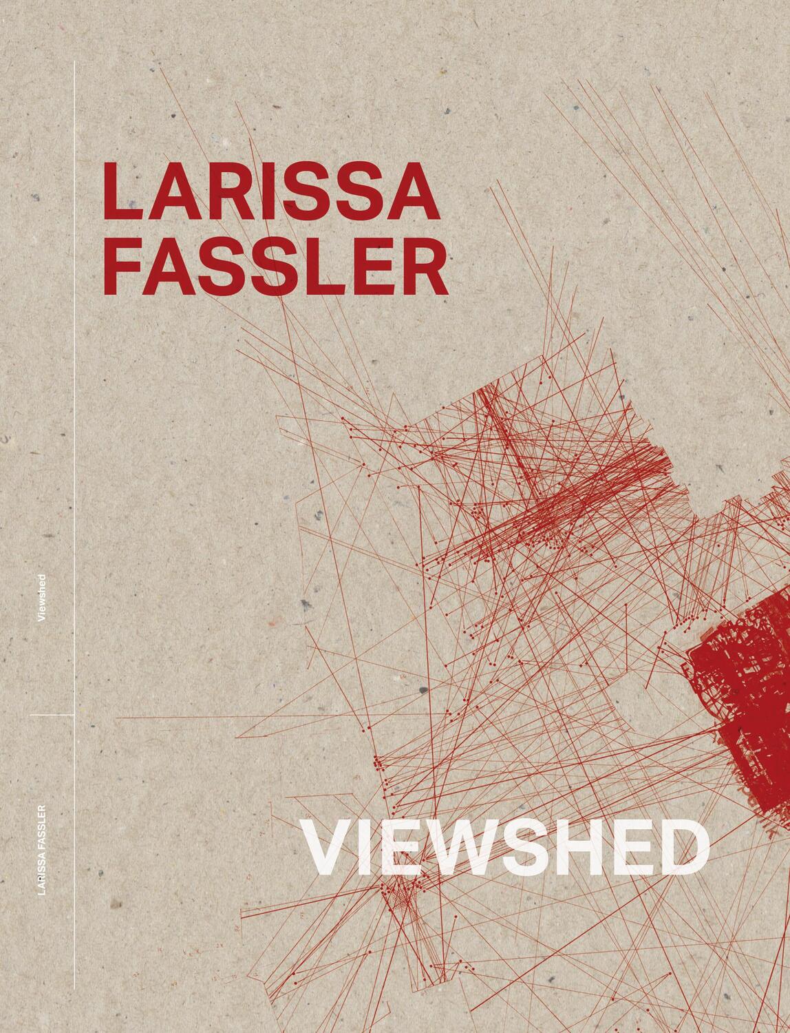 Cover: 9783954764358 | Viewshed | (Deutsch/Englisch/Französisch) | Larissa Fassler | Buch