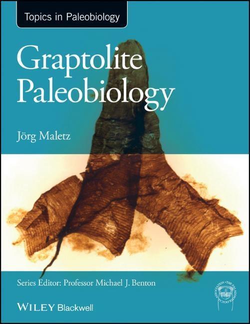 Cover: 9781118515723 | Graptolite Paleobiology | Jörg Maletz | Taschenbuch | 336 S. | 2017