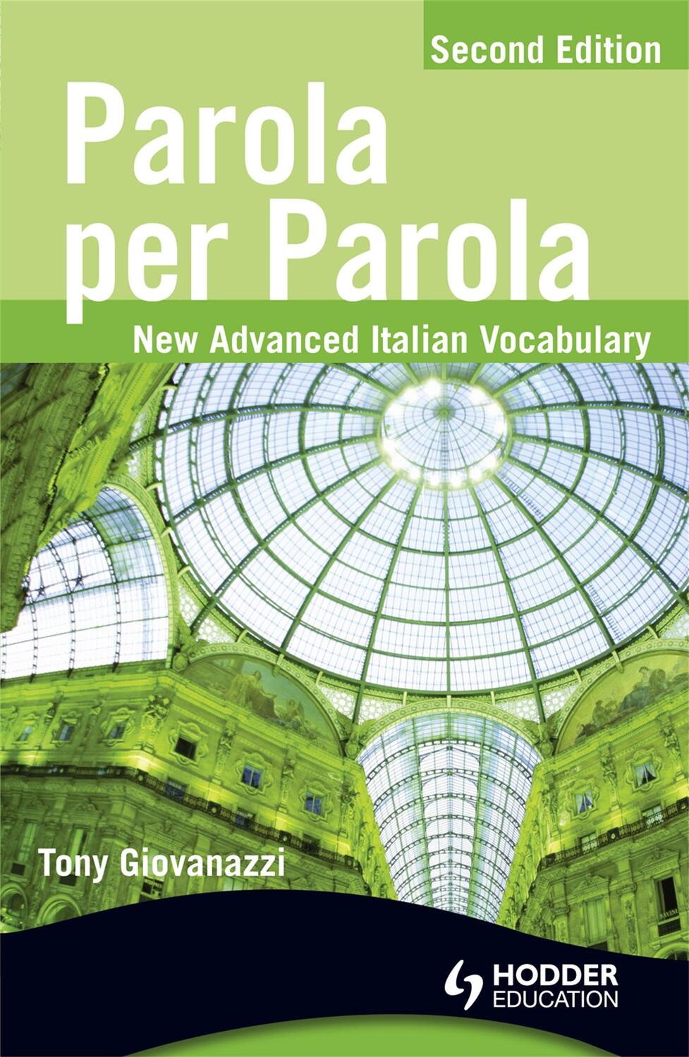 Cover: 9781444110029 | Parola per Parola Second Edition | New Advanced Italian Vocabulary