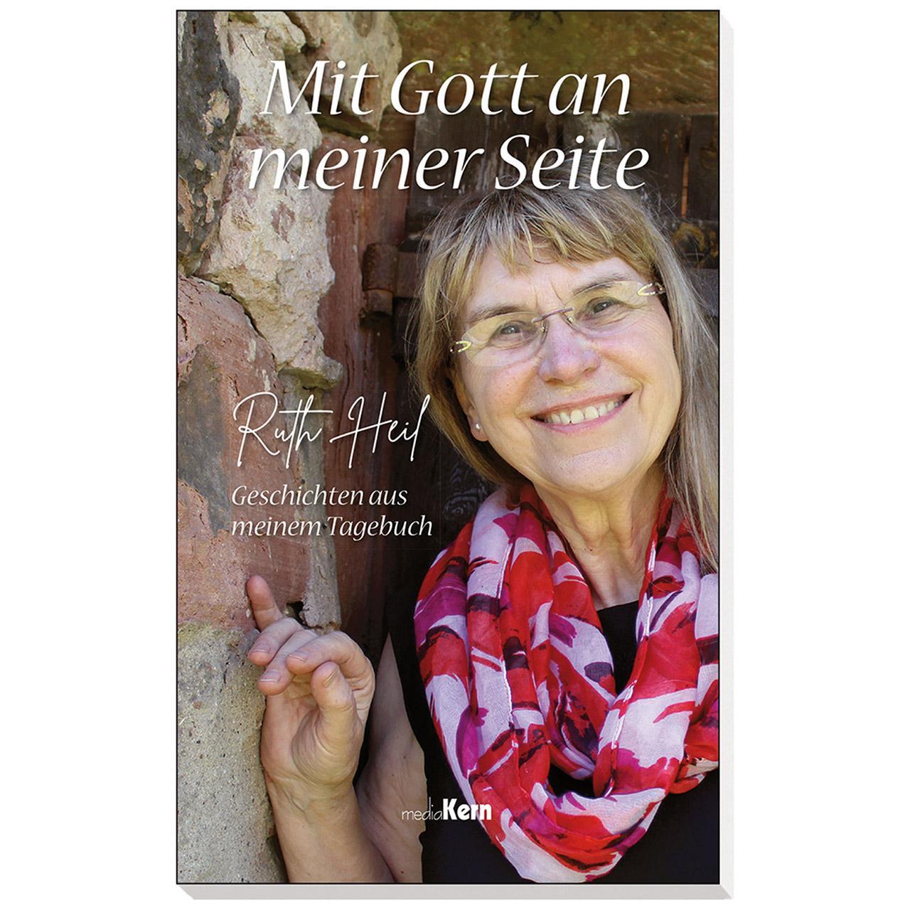 Cover: 9783842923164 | Mit Gott an meiner Seite | Geschichten aus meinem Tagebuch | Ruth Heil