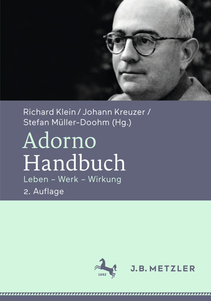 Cover: 9783476026262 | Adorno-Handbuch | Leben - Werk - Wirkung | Richard Klein (u. a.) | XV