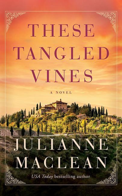 Cover: 9781542025393 | THESE TANGLED VINES | Julianne Maclean | Taschenbuch | Englisch | 2021