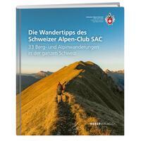 Cover: 9783859024939 | Die Wandertipps des Schweizer Alpen-Club SAC | Diverse | Buch | 300 S.