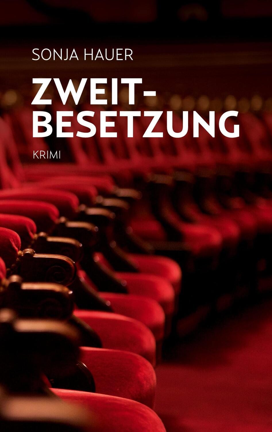 Cover: 9783752672275 | Zweitbesetzung | Sonja Hauer | Taschenbuch | Books on Demand