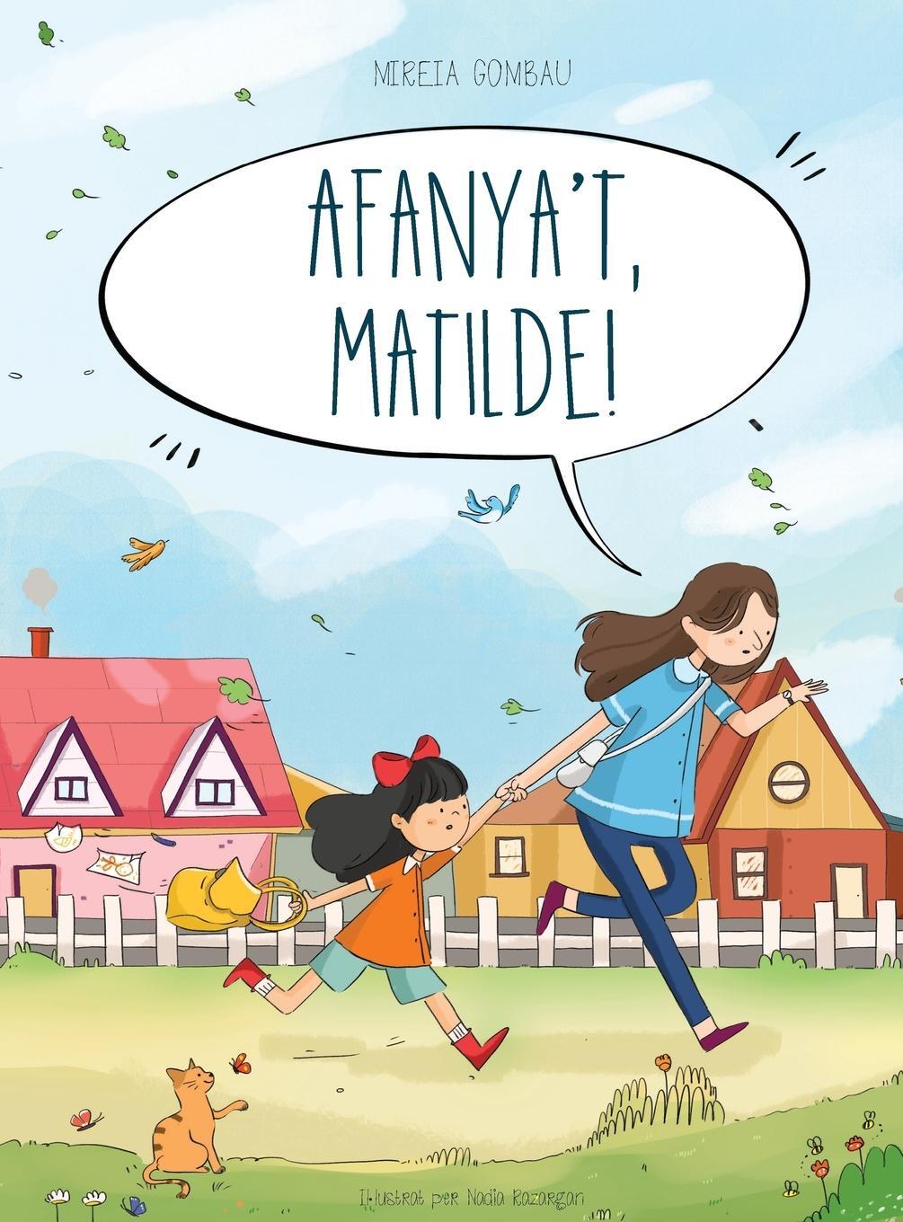 Cover: 9788412681017 | Afanya't, Matilde! | Mireia Gombau | Buch | Katalanisch | 2023