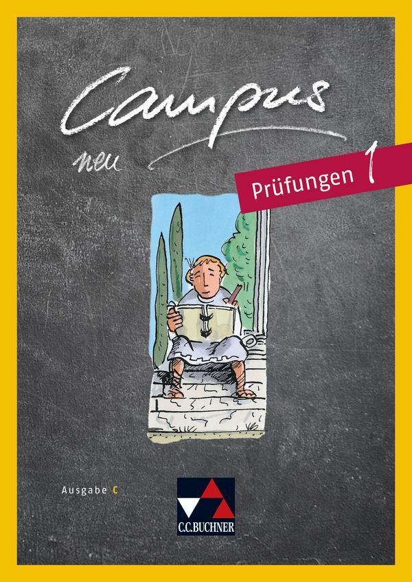Cover: 9783661410319 | Campus C - neu 1 Prüfungen | Zu Campus C neu | Johannes Fuchs (u. a.)