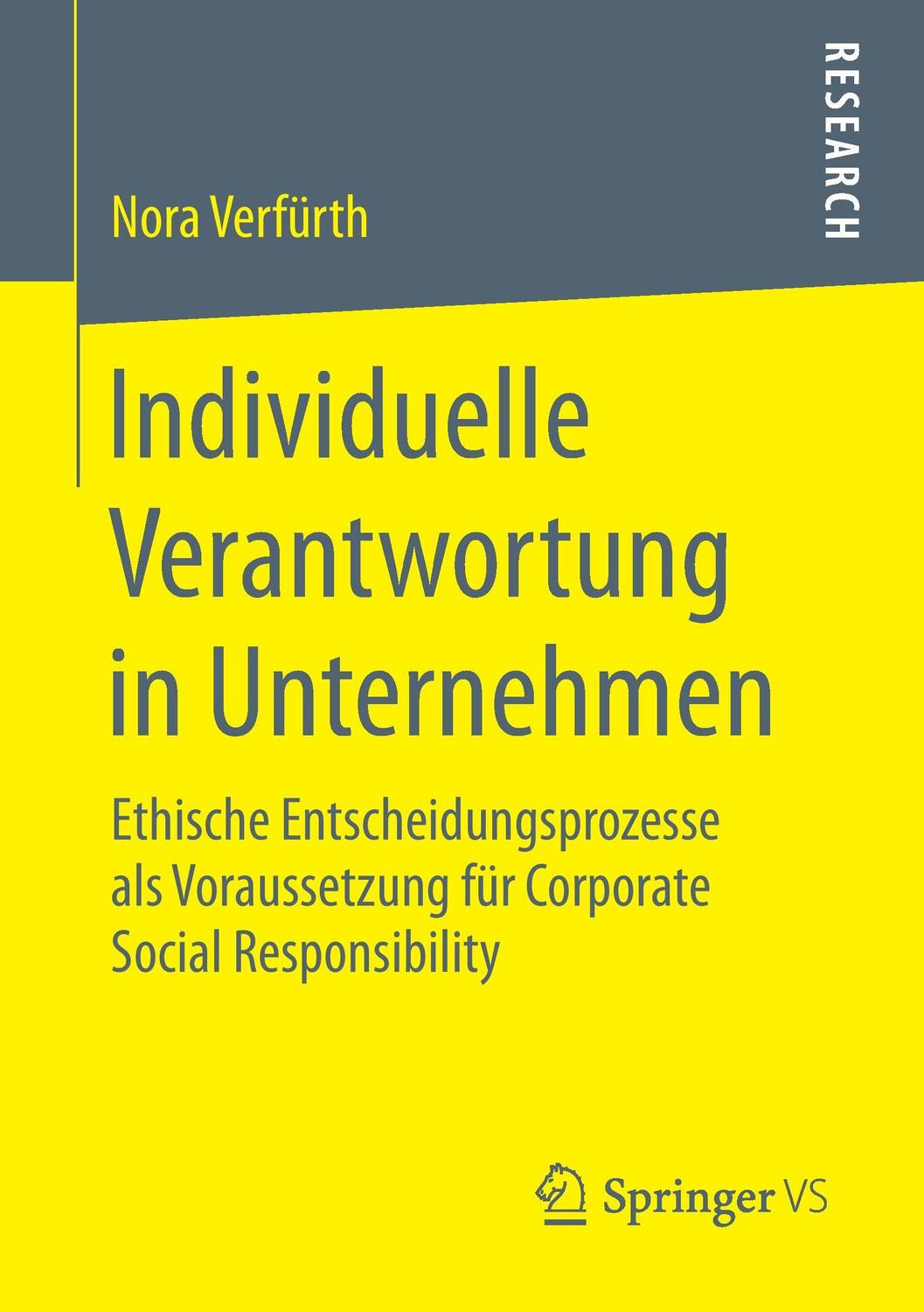 Cover: 9783658135652 | Individuelle Verantwortung in Unternehmen | Nora Verfürth | Buch