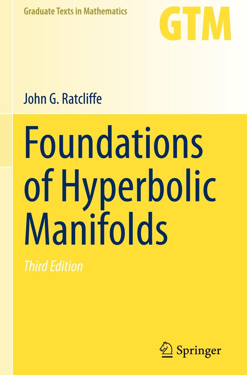 Cover: 9783030315962 | Foundations of Hyperbolic Manifolds | John G. Ratcliffe | Buch | 2019