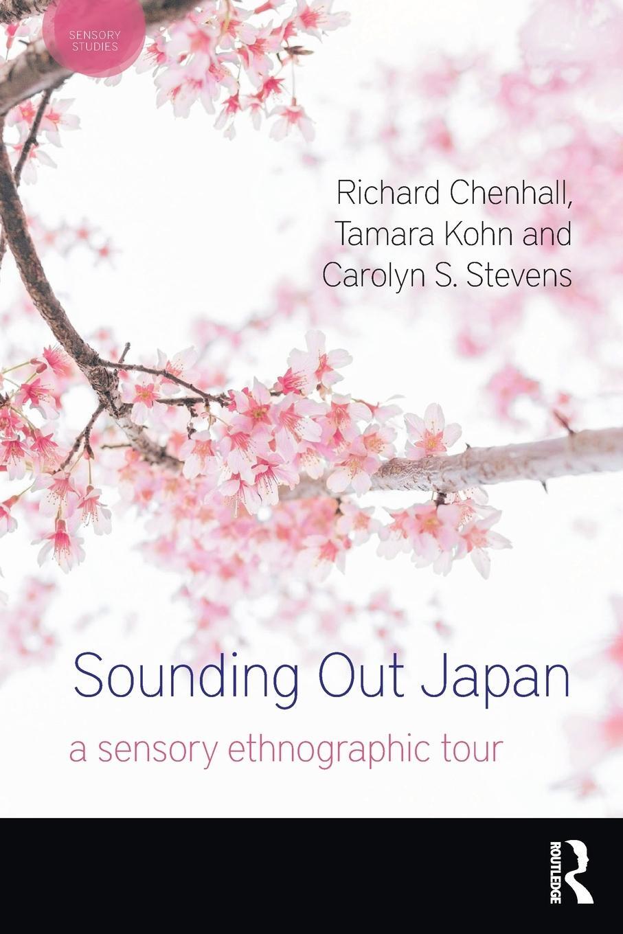 Cover: 9780367621155 | Sounding Out Japan | A Sensory Ethnographic Tour | Chenhall (u. a.)