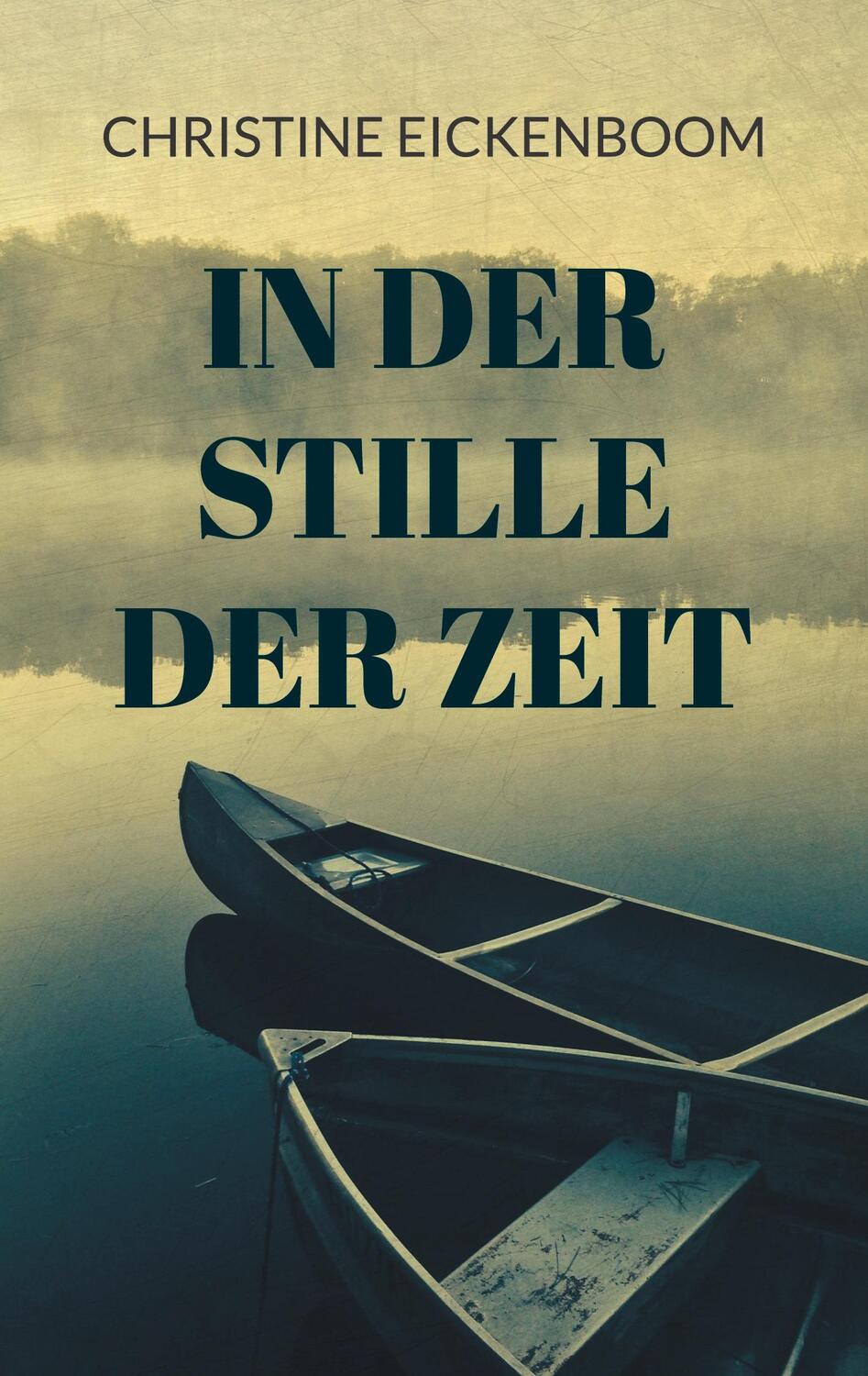 Cover: 9783759735003 | In der Stille der Zeit | Christine Eickenboom | Taschenbuch | 262 S.