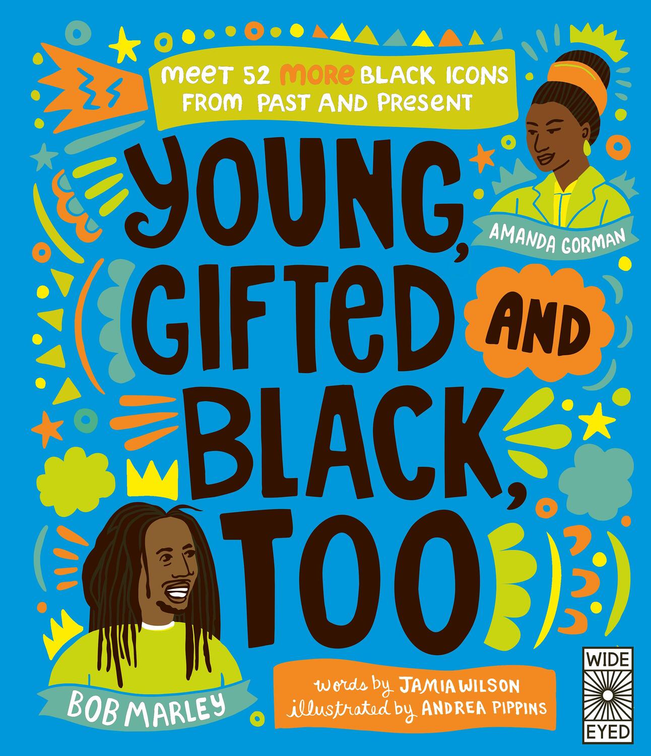 Cover: 9780711277007 | Young, Gifted and Black Too | Jamia Wilson | Buch | Gebunden | 2023