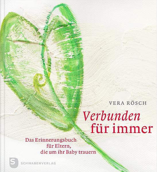 Cover: 9783796615580 | Verbunden für immer | Vera Rösch | Buch | Deutsch | 2011