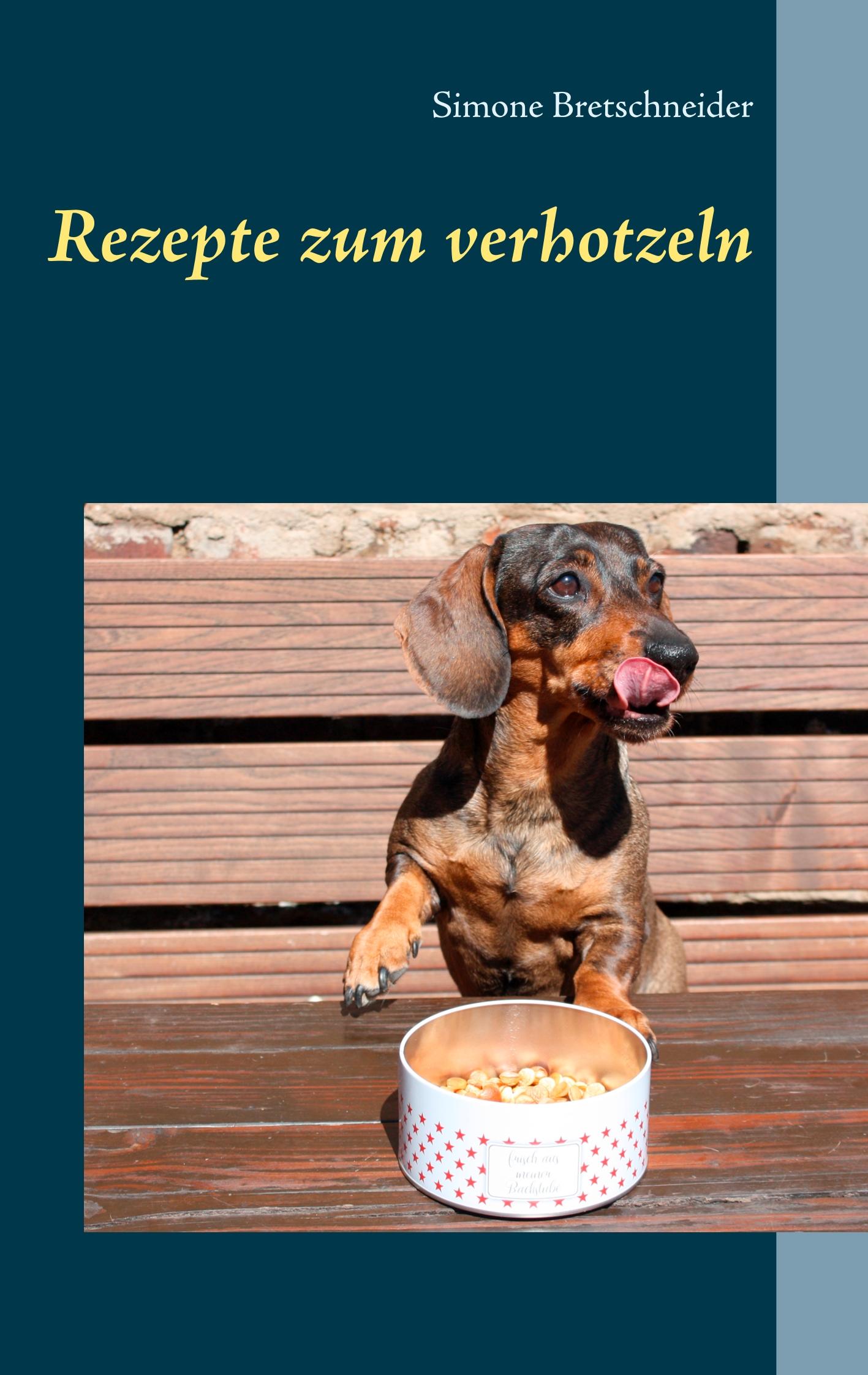 Cover: 9783751932486 | Rezepte zum verhotzeln | Simone Bretschneider | Taschenbuch | 136 S.