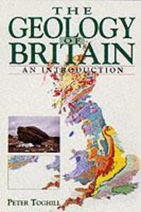 Cover: 9781840374049 | Geology of Britain - An Introduction | Dr Peter Toghill | Taschenbuch