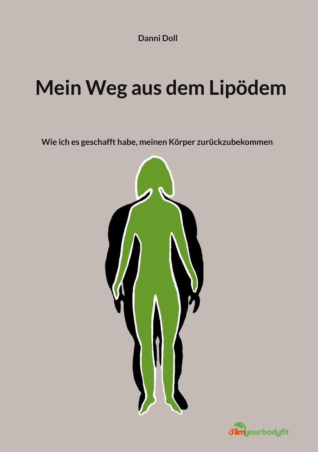 Cover: 9783758324185 | Mein Weg aus dem Lipödem | Danni Doll | Taschenbuch | Paperback | 2023