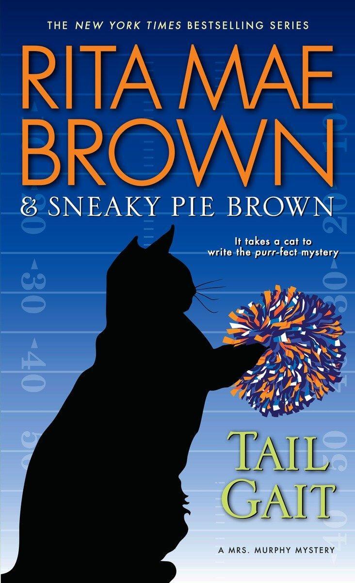 Cover: 9780553392456 | Tail Gait | A Mrs. Murphy Mystery | Rita Mae Brown | Taschenbuch
