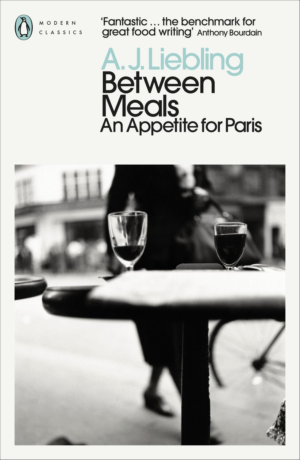 Cover: 9780241637975 | Between Meals | An Appetite for Paris | A. J. Liebling | Taschenbuch